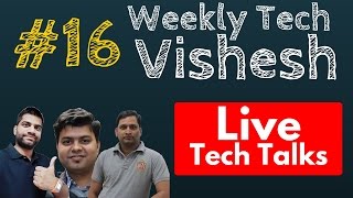 16 Weekly Tech Vishesh Series Live QnA AskGTS [upl. by Ewens]