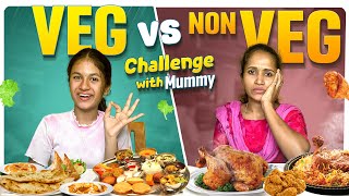 VEG vs NONVEG Challenge With Mummy  Food Challenge  Sahrudafruity [upl. by Lertnom]