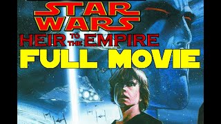 Heir To The Empire 1 FULL MOVIE Star Wars The Thrawn Trilogy Book 1 [upl. by Redleh]