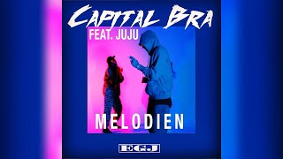 Capital Bra ft Juju  Melodien [upl. by Hartwell]