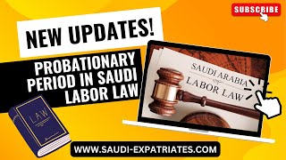 Probation Period in Saudi Arabia  Saudi Labor Law  Article 53 and 54  Training period for Workers [upl. by Ycnan]