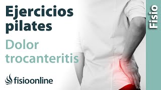 EJERCICIOS para aliviar la TROCANTERITIS con PILATES [upl. by Brennen]