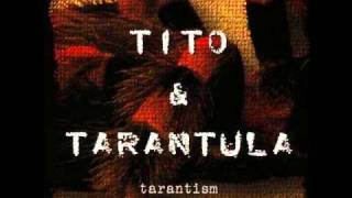 Tito amp Tarantula  Jupiter [upl. by Itch]