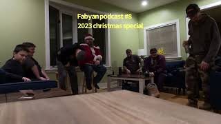 FABYAN podcast 8 2023 Christmas special [upl. by Liddy560]