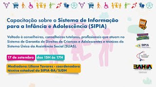 Capacitação sobre o Sistema de Informação para a Infância e o Adolescente SIPIA [upl. by Burwell]