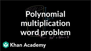 Example 3 Multiplying a binomial by a polynomial word problem  Algebra II  Khan Academy [upl. by Ardnoet]