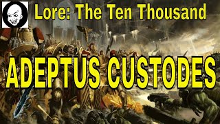 Introduction to The Adeptus Custodes Warhammer 40K Lore [upl. by Pryce]