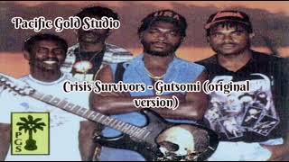 Crisis Survivors  Gutsomi original version [upl. by Aneg]