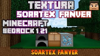 💥SOARTEX FANVER TEXTURA para MINECRAFT PE 114  116  TEXTURAS MINECRAFT 115MCPE 116 TEXTURAS [upl. by Trillbee]