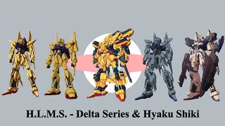 HLMS  Project Zeta Delta δ Series amp Hyaku Shiki [upl. by Nahshun634]