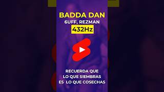 Badda Dan  6uff ft Rezman 432hz Badmeetseviltheep baddadanlyrics baddadan 6uff lyrics [upl. by Ruiz447]