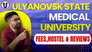 Ulyanovsk State Medical University  Fees  Hostel amp Reviews [upl. by Hafeenah]