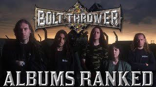 Bolt Thrower Albums RANKED [upl. by Markland]