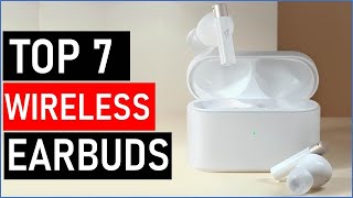 Top 7 Best Wireless Earbuds in 2024 [upl. by Barclay]