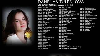 DANELIYA TULESHOVA MP3 PLAYLIST 71 SONGS 320 kbps Updated 15 November 2021 [upl. by Aisiat]