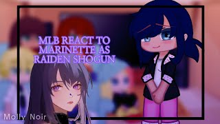 MLB React To Marinettes Future As Raiden Shogun  𝑀𝑜𝑙𝑙𝑦 𝑁𝑜𝑖𝑟 [upl. by Sabba]