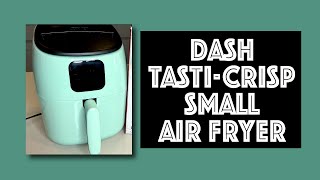 DASH Tasti Crisp Air Fryer 26 QT [upl. by Yhtrod]