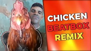 CHICKEN BEATBOX REMIX [upl. by Oraneg]