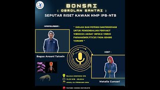 BONSAI Obrolan Santai 1 HMP IPBNTB Bersama Bagus Ansani Takwin [upl. by Cyler]