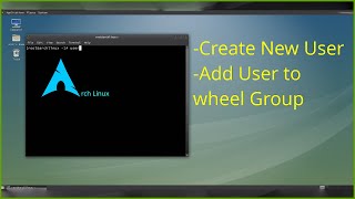 Create New User  Arch Linux  Part2 Mate Minimal Desktop [upl. by Madson]