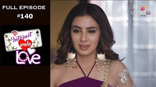 Internet Wala Love  8th March 2019  इंटरनेट वाला लव  Full Episode [upl. by Jezabella]