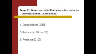 Lec015 Tema 12 Derechos reales limitados sobre acciones participaciones umh1425sp 201516 [upl. by Keil]