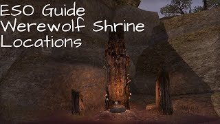 ESO Guide Werewolf Shrine Locations [upl. by Barron]