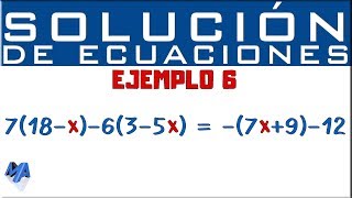 Solucionar ecuaciones lineales  Ejemplo 6 [upl. by Yaniv]