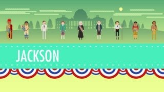 Age of Jackson Crash Course US History 14 [upl. by Maxim876]