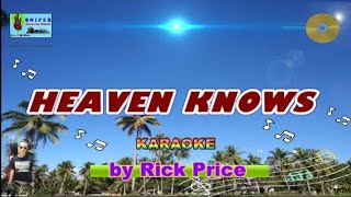 HEAVEN KNOWS karaoke [upl. by Darn53]