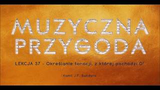 Lekcja 37  Określanie tonacji z której pochodzi D7 [upl. by Lrem536]