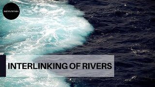 Interlinking of Rivers l Geography [upl. by Bellina]