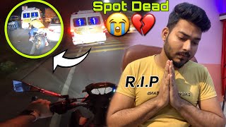 Superbike ko chase karte huye ACCIDENT kar diya😭 On the SPOT DEAD💔 RIP [upl. by Matronna862]