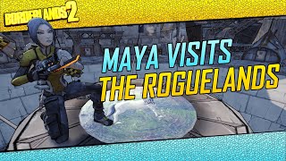 Maya Visits The Roguelands  BL2 Roguelands Mod [upl. by Brigida]