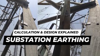 8 Steps of Substation Earthing Design  Explained with Substation Earthing Calculations ⚡ [upl. by Anujra65]