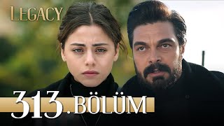 Emanet 313 bölüm  Legacy Episode 313 [upl. by Acinna406]