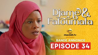 Série  Djame et Fatoumata  Saison 1  Episode 34  Bande Annonce  VOSTFR [upl. by Willa]