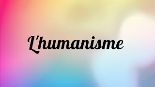 Lhumanisme  Lessentiel en moins dune minute [upl. by Marika602]