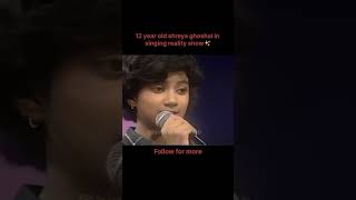 Shreya Ghoshal ji 12 year old singing ❤️sonunigam shreyaghoshal oldisgold shorts like comment [upl. by Anayik]