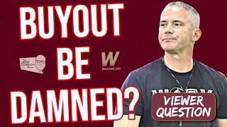 BUYOUT BE DAMNED for FSU Football and Mike Norvell  Jeff Cameron Show  Warchant FSU [upl. by Nosecyrb]