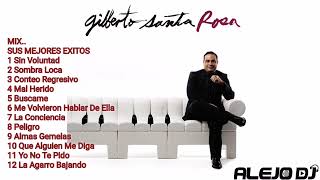 El Caballero De La Salsa Gilberto Santa Rosa Mix Sus Mejores Éxitos sanchezalejodj salsaromantica [upl. by Sikras]