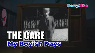 The Care  My Boyish Days MTV Karaoke with Lyrics [upl. by Covell231]