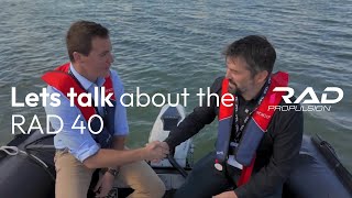 Ben Taylor interviews CEO Dan Hook on the RAD 40  technical insights and boating benefits [upl. by Inail]