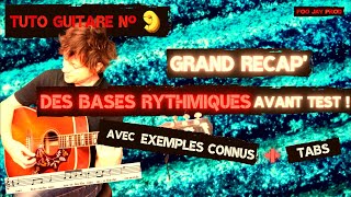 RECAP des BASES RYTHMIQUES à la GUITARE  Tuto Guitare Rythmique N°9 [upl. by Fadiman]