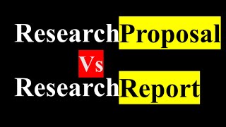 Research Proposal VS Research Report  Key Differences between Research Proposal and Research Report [upl. by Eniarrol704]