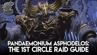 Asphodelos 1st Circle P1 Raid Guide  FFXIV [upl. by Yraeg215]