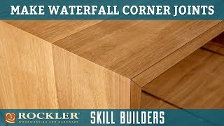 How to Make Waterfall Corner Joints  Rockler Skill Builders [upl. by Nnyliak]