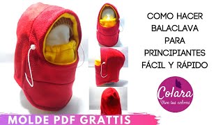 Como hacer Balaclava fácil y rápido  How to make Balaclava easy and fast  Molde PDF FREE  Gratis [upl. by Ethelstan]