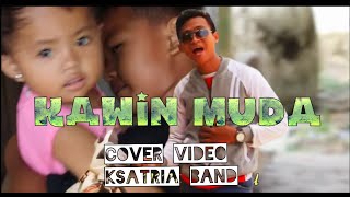 kawin muda cover video song ksatria band [upl. by Tubb]