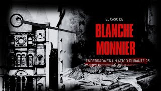 Blanche Monnier  Encerrada en el ático de su casa durante 25 años  Fragmentos de la Noche [upl. by Conney562]